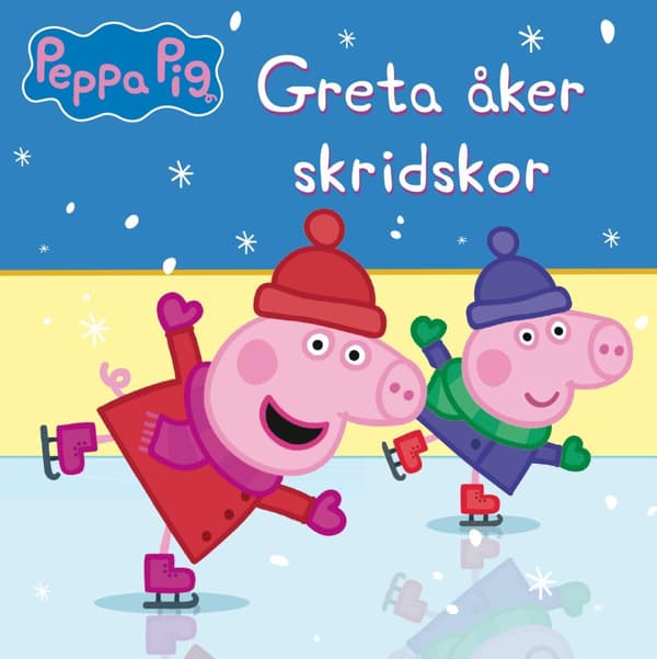 Greta luistelee (Kirja / Kovakantinen)