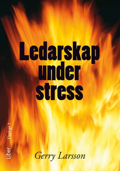 Ledarskap Under Stress (Bok / Häftad)