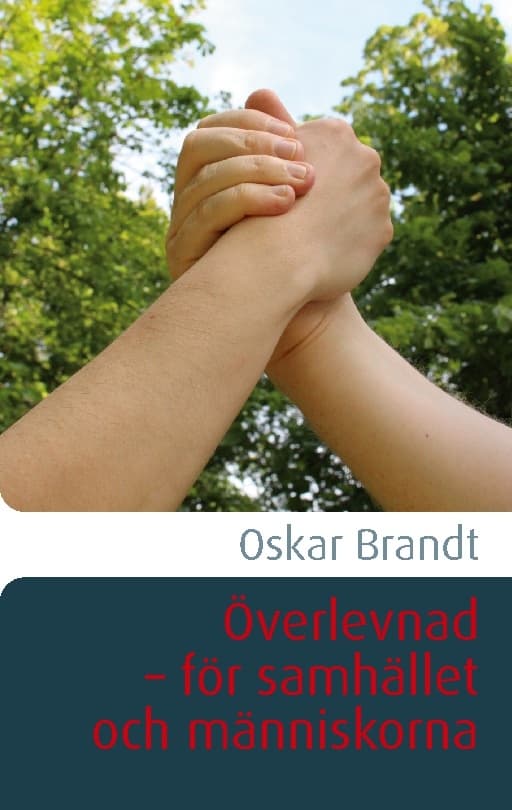 Överlevnad - För Samhället Och Människorna (Bok / Häftad)