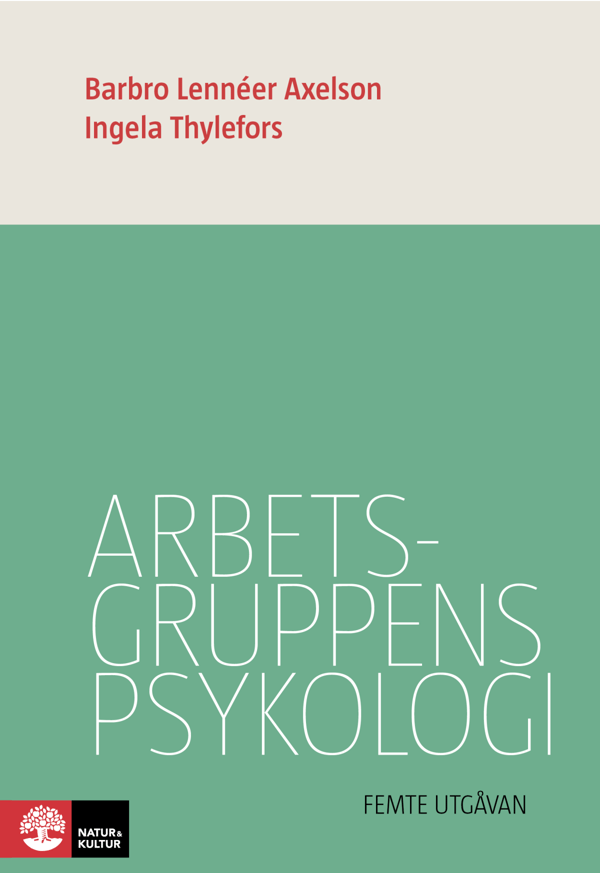 Arbetsgruppens Psykologi 5-e Utgåvan (Bok / Danskt band)