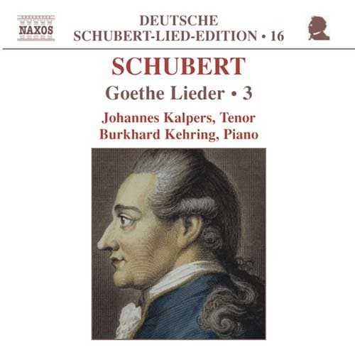 Schubert: Goethe-lauluja osa 3 (CD)