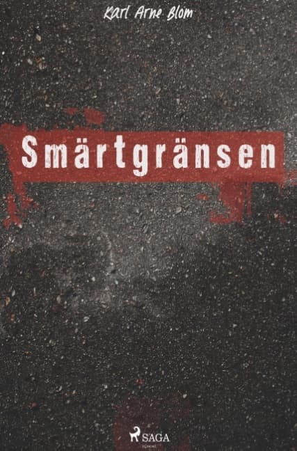 Smärtgränsen (Kirja / Nidottu)