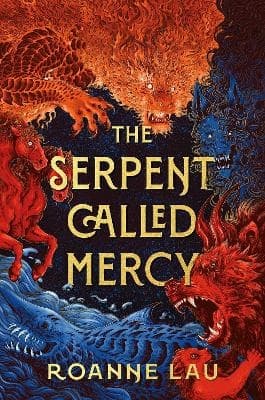 The Serpent Called Mercy (Kirja / Kovakantinen)