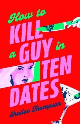 How to Kill a Guy in Ten Dates (Kirja / Pokkari)