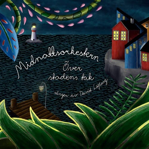 Midnattsorkestern: Över Stadens Tak (CD)