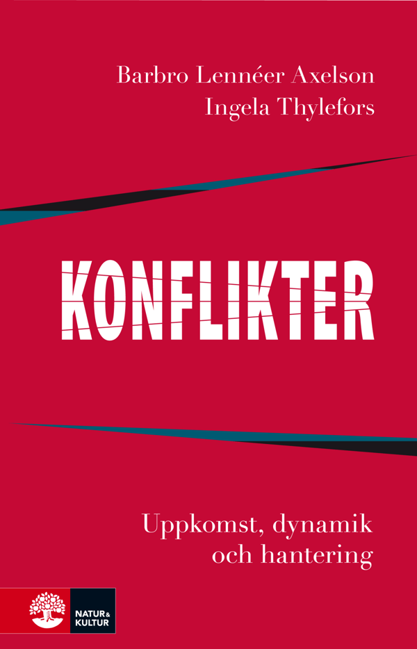 Konflikter - Uppkomst, Dynamik Och Hantering (Bok / Häftad)