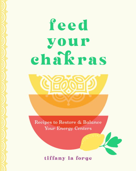 Feed Your Chakras (Kirja / Kovakantinen)