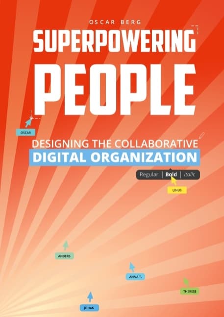 Superpowering People - Designing the Collaborative Digital Organization (Bok / Häftad)