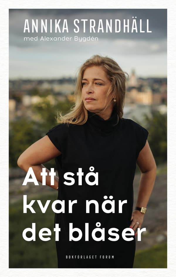 Att Stå Kvar När Det Blåser (Bok / Inbunden)