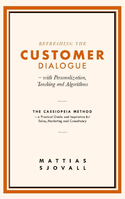 Refreshing the Customer Dialogue - With Personalization, Teaching and Algor (Bok / Häftad)