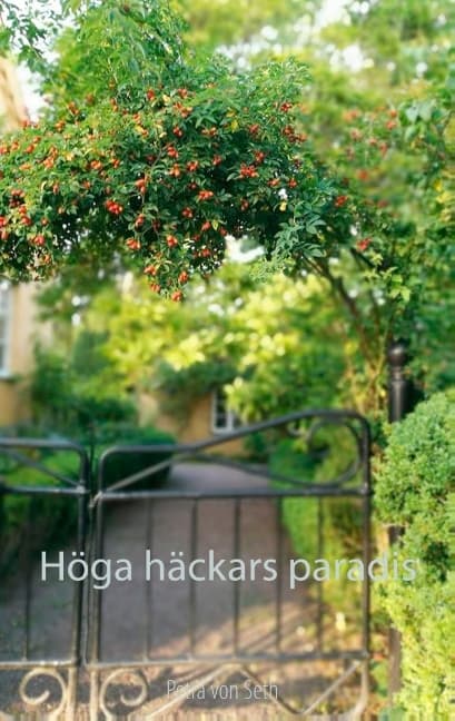 Höga Häckars Paradis - Höga Häckars Paradis (Kirja / Nidottu)