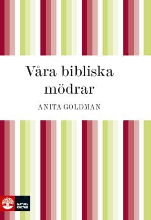 Våra Bibliska Mödrar (Bok / Häftad)