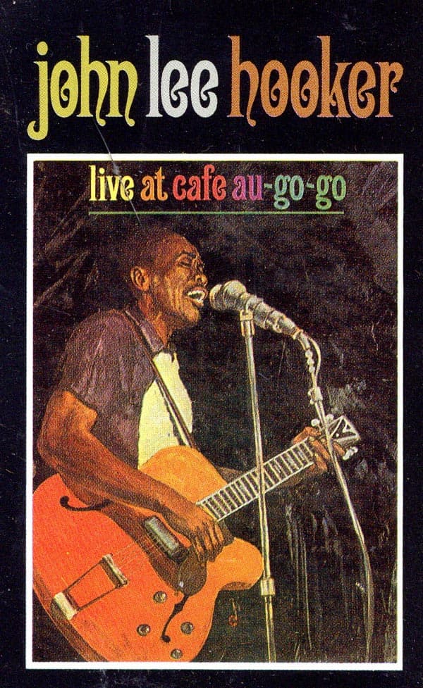 Hooker John Lee: Live at The Café á Go Go (Kasetti)