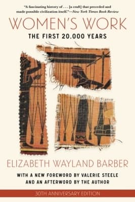 Women's Work- The First 20,000 Years (Bok / Häftad)