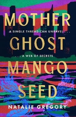 Mother Ghost Mango Seed (Kirja / Nidottu)