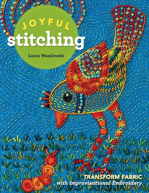 Joyful Stitching - Transform Fabric With Improvisational Embroidery (Bok / Häftad)