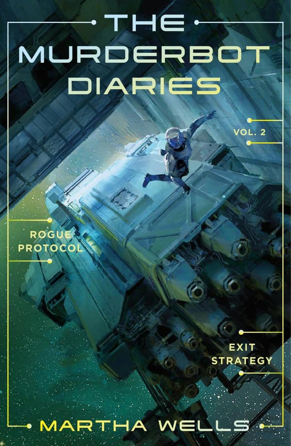 Murderbot Diaries Vol 2 - Rogue Protocol + Exit Strategy (Kirja / Nidottu)