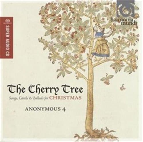 Anonymous 4: The Cherry Tree (SACD Hybrid)