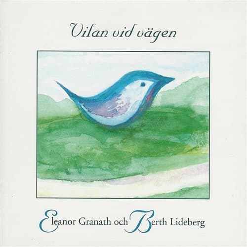 Granath Eleanor/Lideberg Berth: Vilan Vid V... (CD)