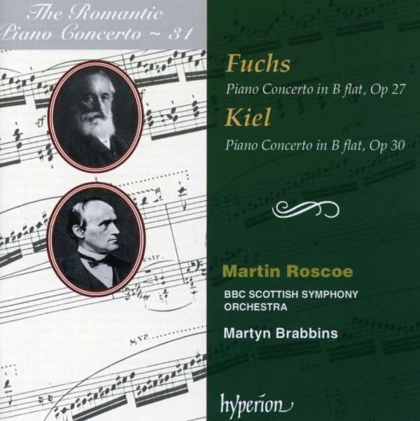 Fuchs/Kiel: Piano Concertos Vol 31 (CD)