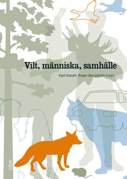 Vilt, Människa, Samhälle (Bok / Inbunden)
