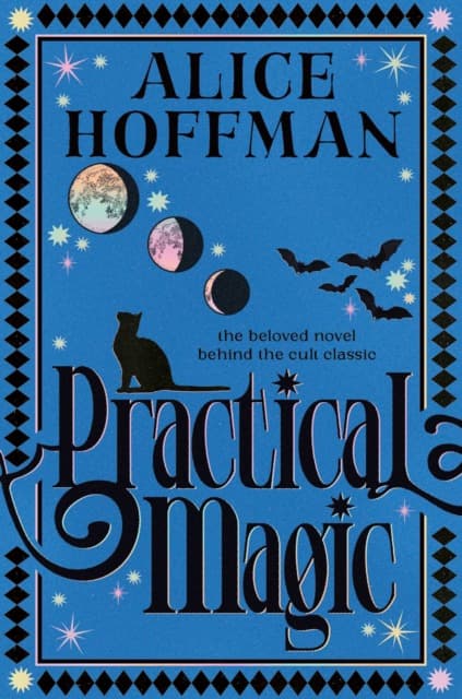 Practical Magic (Kirja / Kovakantinen)