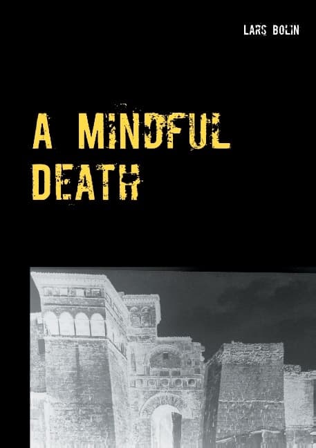 A Mindful Death (Kirja / Nidottu)
