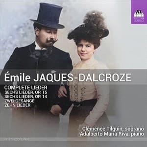 Jaques-Dalcroze Emile: Complete Lieder (CD)