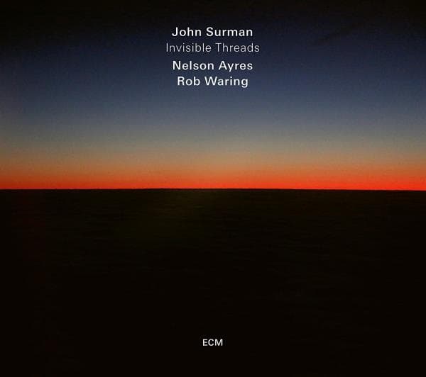 Surman John: Invisible threads 2018 (CD)