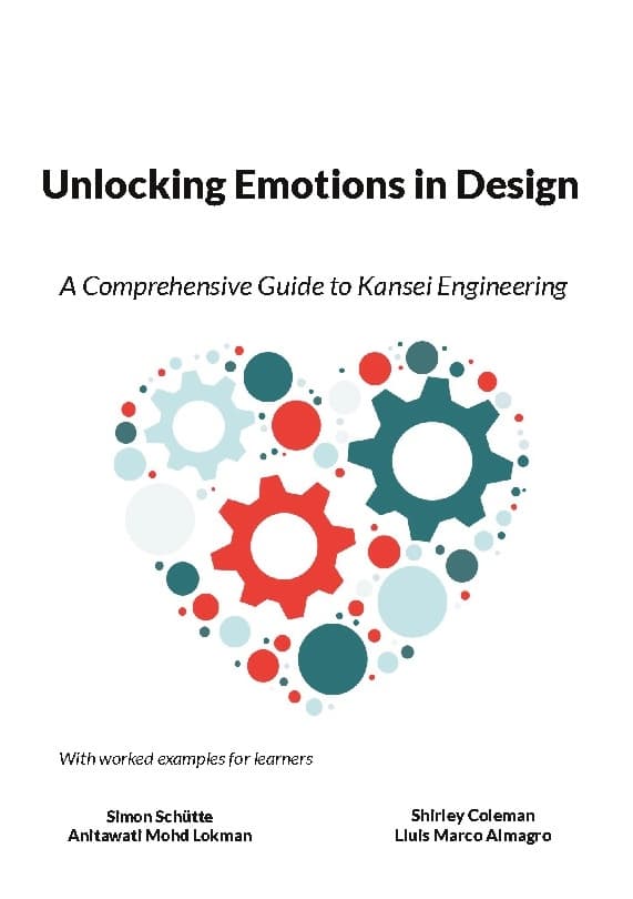 Unlocking Emotions in Design - A Comprehenisive Guide to Kansei Engineering (Bok / Häftad)