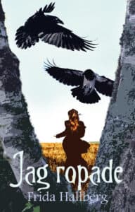 Jag Ropade (Bok / Danskt band)