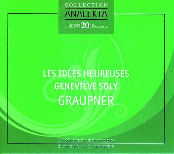 Soly Geneviève/Les Idées Heureuse: Graupner (CD)