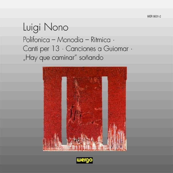 Nono Luigi: Polifonica - Monodia - Ritmica (CD)