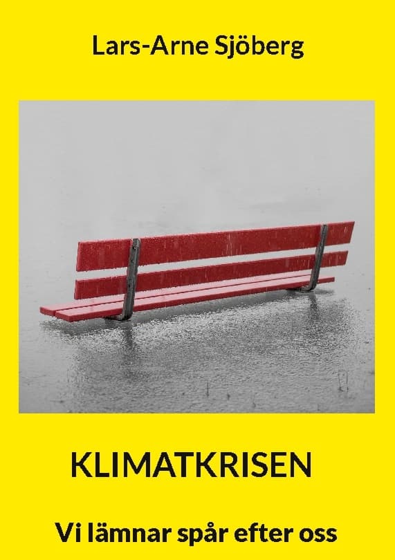 Klimatkrisen - Vi Lämnar Spår Efter Oss (Bok / Häftad)