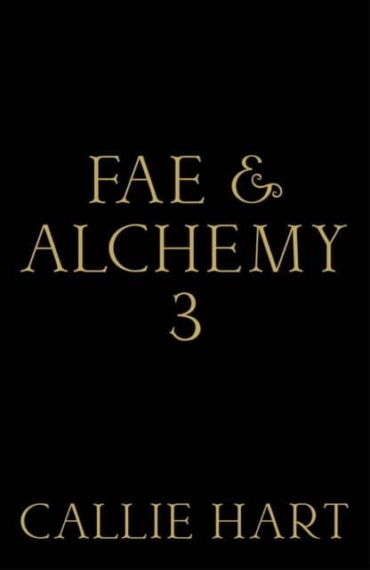 Fae & Alchemy 3 (Kirja / Nidottu)
