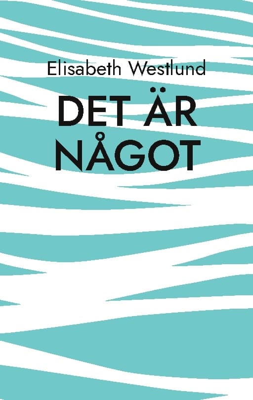 Det Är Något (Bok / Häftad)
