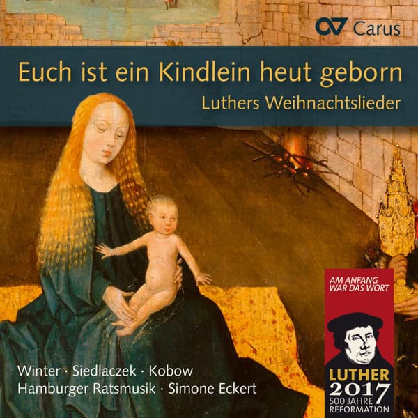 Euch Ist Ein Kindlein Heut Geborn - Luthers Wei. (CD)