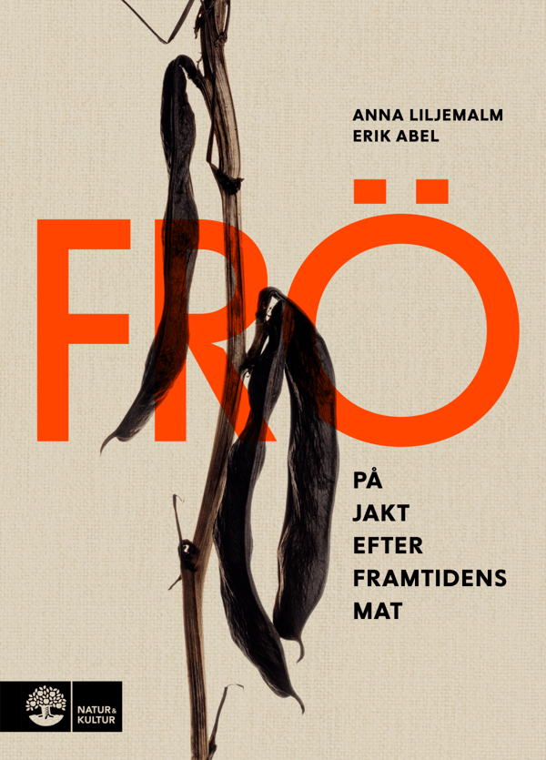 Frö - På Jakt Efter Framtidens Mat (Bok / Häftad)