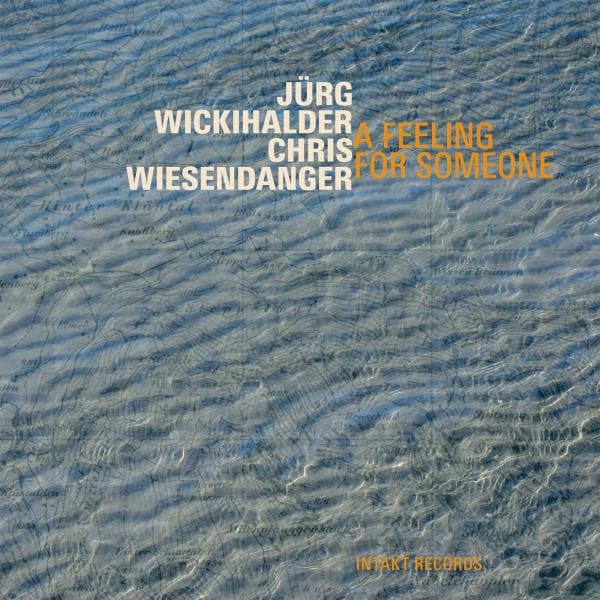 Wickihalder Jürg: A Feeling For Someone (CD)