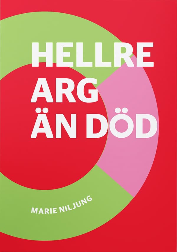Hellre Arg Än Död (Bok / Häftad)