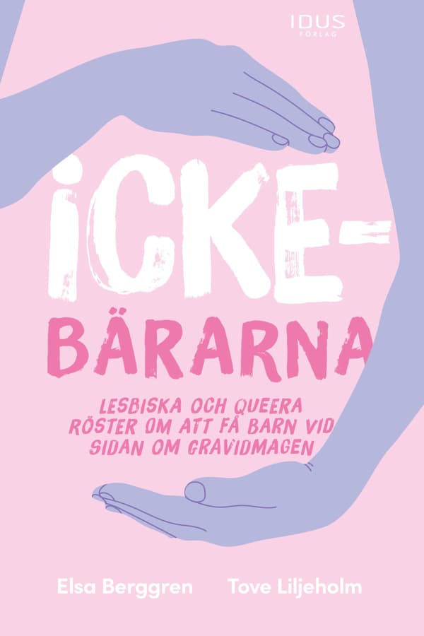Ickebärarna (Bok / Inbunden)