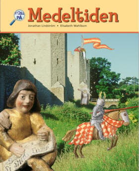 Medeltiden - Historia För År 4-6. Basbok (Bok / Häftad)