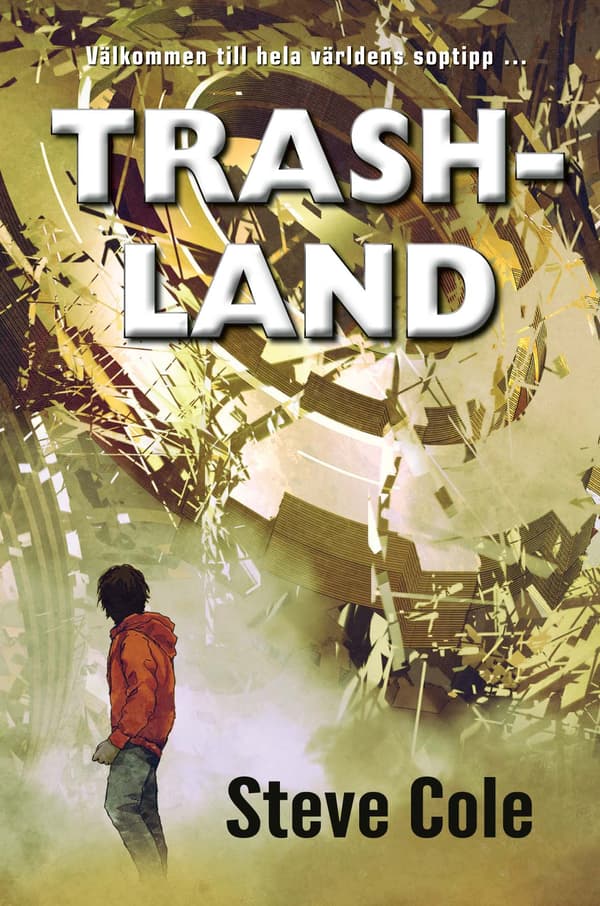 Trashland (Kirja / Kovakantinen)