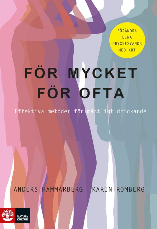 För Mycket För Ofta - Effektiva Metoder För Måttligt Drickande (Bok / Häftad)
