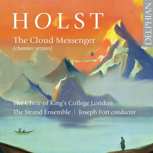 Holst: The Cloud Messenger (kammerversion) (CD)