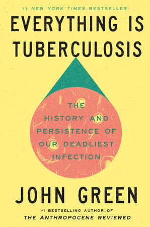 Everything is Tuberculosis (Kirja / Pokkari)