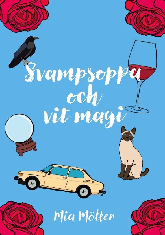 Svampsoppa Och Vit Magi (Bok / Häftad)