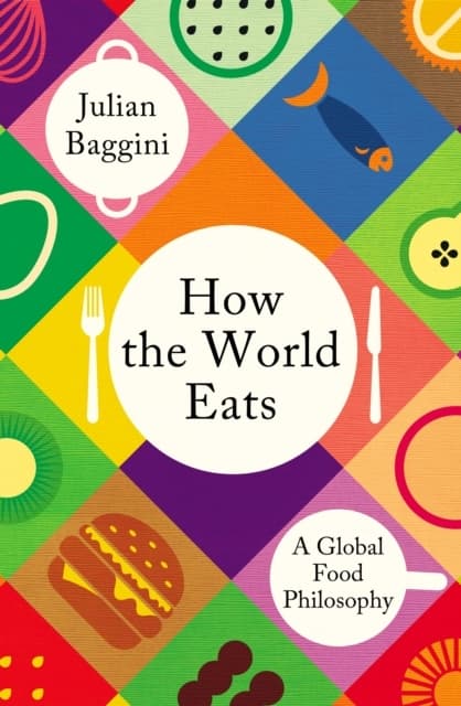 How the World Eats (Kirja / Nidottu)