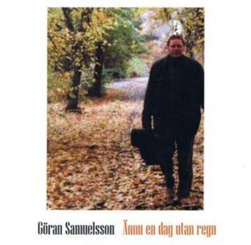 Samuelsson Göran: Endnu En Dag Uden Regn (CD)