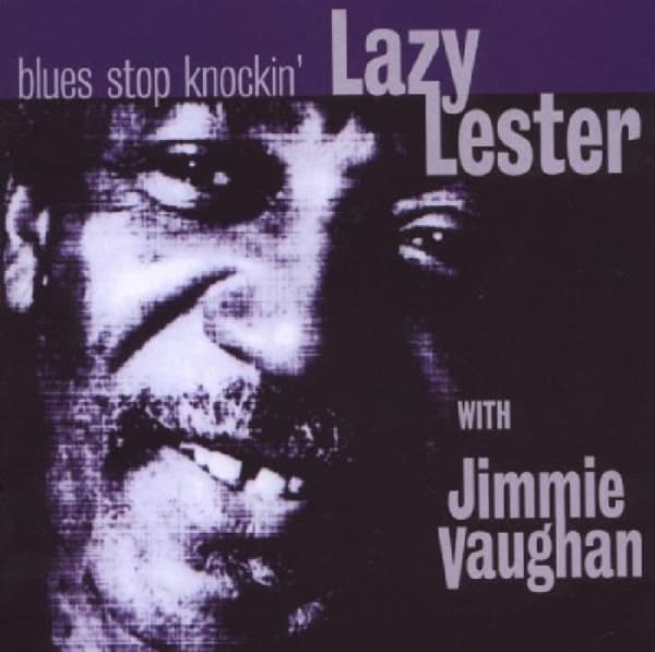 Lazy Lester: Blues stop knockin' 2001 (CD)